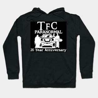 TFC Paranormal Front Shirt Design 20 Yr Anniversary Hoodie